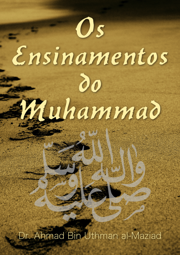 Os Ensinamentos do Muhammad ﷺ